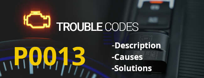 P0013 Fehlercode Reparaturbeschreibung Fehlercode Reparatur Beschreibung dtc Fehlercode Reparaturbeschreibung