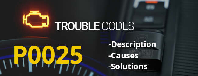 P0025 Opis naprawy kodu błędu fehlercode reparatur beschreibung dtc error code repair description